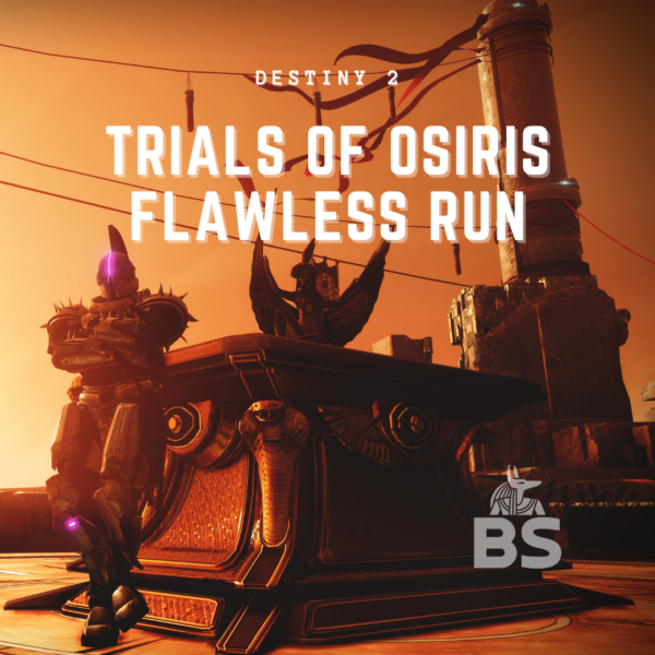 Trials of Osiris Flawless