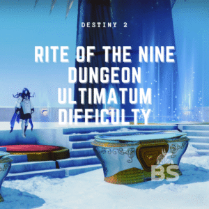 Rite of the Nine Dungeon Boost (Ultimatum Difficulty)